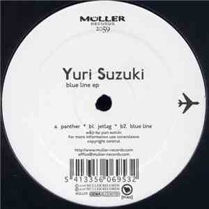 Yuri Suzuki - Blue Line EP flac album