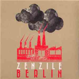 Zenzile - Berlin flac album