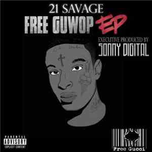 21 Savage - Free Guwop EP flac album