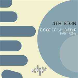 4th Sign - Eloge De La Lenteur (Part One) flac album