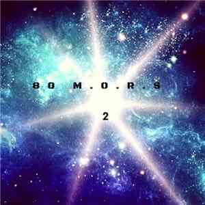 80 M.O.R.S - 80 M.O.R.S 2 flac album