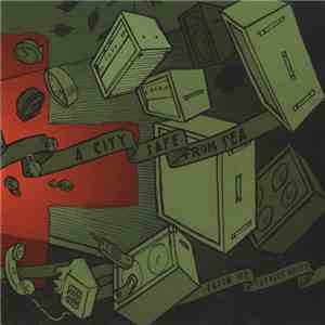 A City Safe From Sea - Throw Me Through Walls flac album