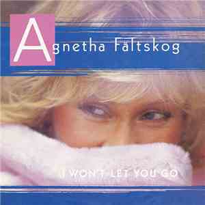 Agnetha Fältskog - I Won't Let You Go flac album