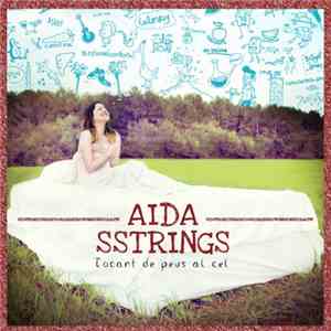 Aida Sstrings - Tocant de Peus Al Cel flac album