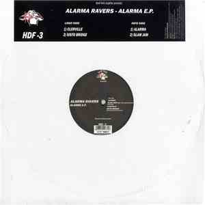 Alarma Ravers - Alarma E.P. flac album
