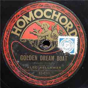Alec Kellaway - Golden Dream Boat / Fill Your Cup With Gladness flac album