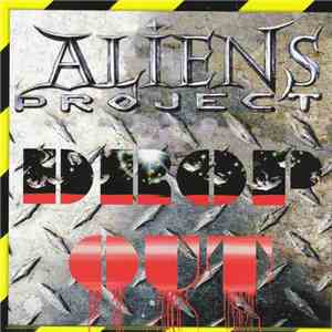 Aliens Project - Drop Out flac album