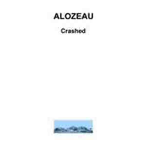 Alozeau - Crashed flac album
