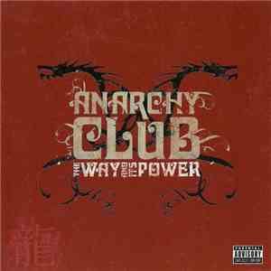 Anarchy Club - The Way And It's Power flac album