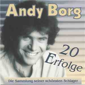 Andy Borg - 20 Erfolge - Die Sammlung Seiner Schönsten Schlager flac album