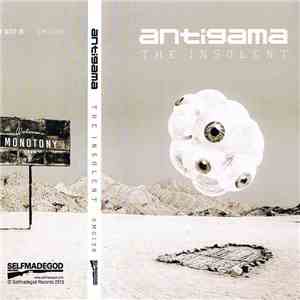 Antigama - The Insolent flac album