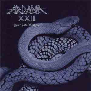 Arcana XXII - Your Fatal Embrace flac album