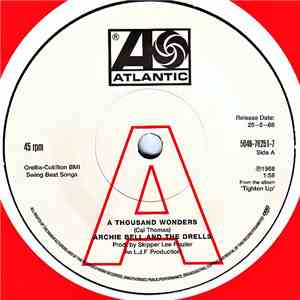 Archie Bell & The Drells - A Thousand Wonders / Here I Go Again flac album