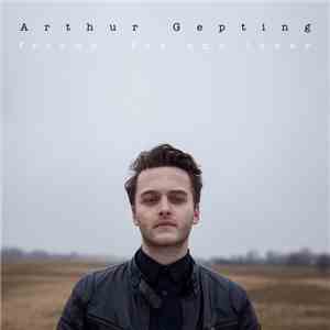 Arthur Gepting - Friend, Foe And Lover flac album