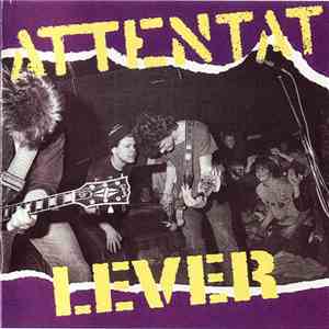 Attentat  - Attentat Lever flac album