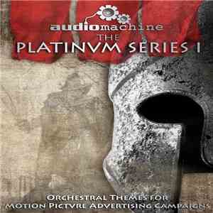 audiomachine - The Platinvm Series I flac album
