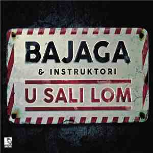 Bajaga I Instruktori - U Sali Lom flac album