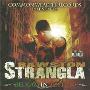 Bawston Strangla - Bedlam In Boston flac album