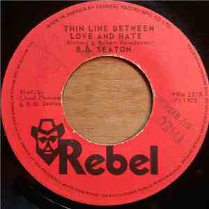 B.B. Seaton - Thin Line Between Love And Hate flac album