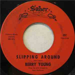 Berry Young  - Slipping Around flac album