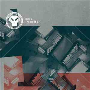 Beta 2 - The Rolls EP flac album