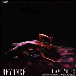 Beyoncé - I Am... Yours: An Intimate Performance At Wynn Las Vegas flac album