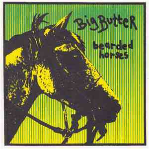 Big Butter - Bearded Horses flac album