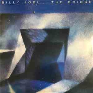 Billy Joel - The Bridge flac album