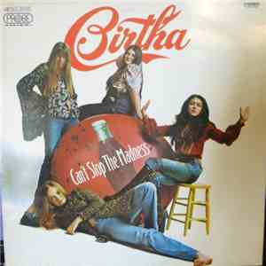 Birtha - Can't Stop The Madness flac album