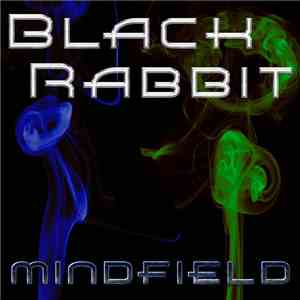 Black Rabbit  - Mindfield flac album