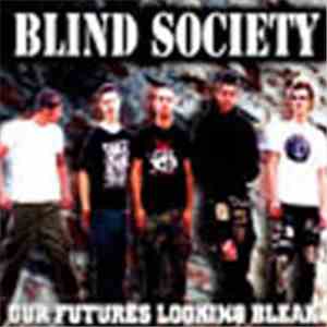 Blind Society - Our Futures Looking Bleak flac album