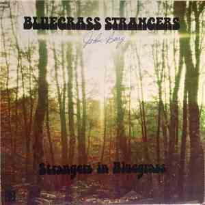 Bluegrass Strangers - Strangers In Bluegrass flac album