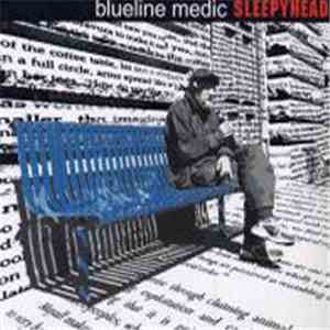 Blueline Medic - Sleepyhead flac album
