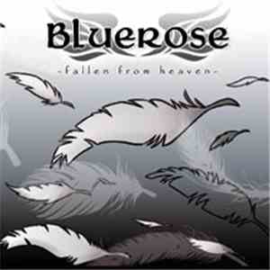 Bluerose  - Fallen From Heaven flac album