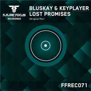 BluSkay & KeyPlayer - Lost Promises flac album