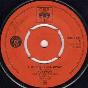 Bob Dylan - I Threw It All Away / Drifter's Escape flac album