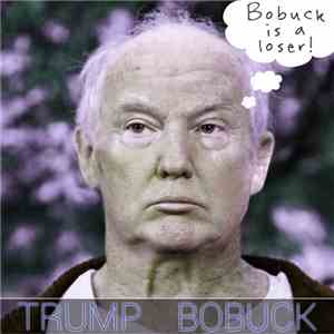 Bobuck - Trump flac album