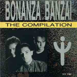 Bonanza Banzai - The Compilation flac album