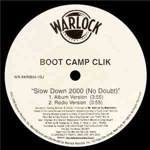 Boot Camp Clik - Slow Down 2000 (No Doubt) flac album