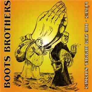 Boots Brothers - Lügen, Die Zum Himmel Stinken flac album