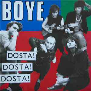 Boye - Dosta! Dosta! Dosta! flac album