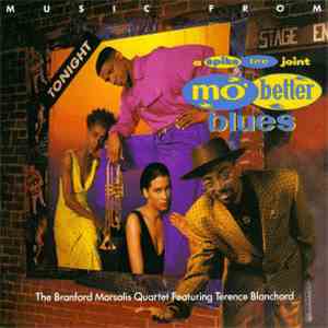 Branford Marsalis Quartet Featuring Terence Blanchard - Music From Mo' Better Blues flac album