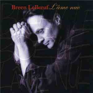 Breen LeBoeuf - L'Âme Nue flac album