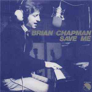 Brian Chapman - Save Me flac album