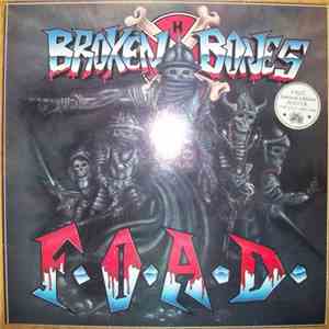 Broken Bones - F.O.A.D. flac album