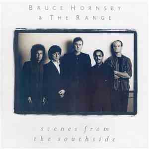 Bruce Hornsby & The Range - Scenes From The Southside flac album
