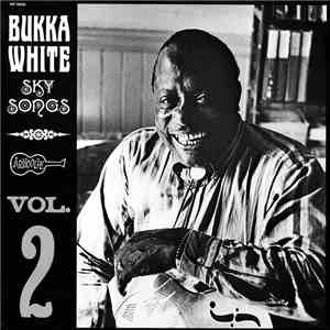 Bukka White - Sky Songs Vol. 2 flac album