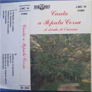Canta U Populu Corsu - A Strada Di L'Avvene flac album
