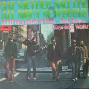 Cat Mother And The All-Night Newsboys - Good Old Rock 'N Roll / Bad News flac album
