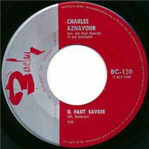 Charles Aznavour - Il Faut Savoir / La Marche Des Anges flac album